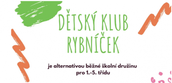 Zápis do dětského klubu Rybníček